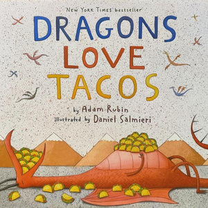 Dragons Love Tacos