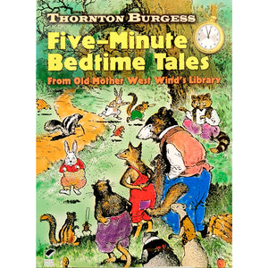 Five-Minute Bedtime Tales From Old Mother West Wind's Library