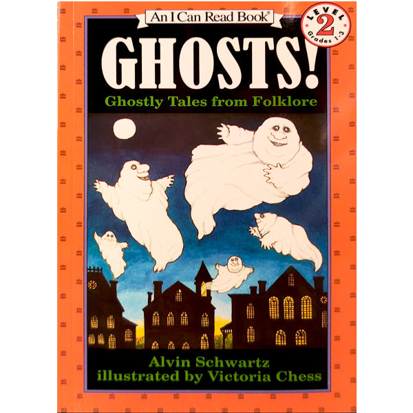 Ghosts!: Ghostly Tales from Folklore (I Can Read Lvl. 2)