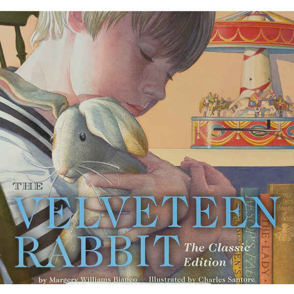 The Velveteen Rabbit Classic Edition