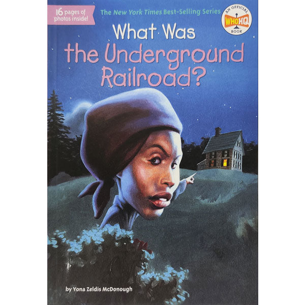 What Was the Underground Railroad?