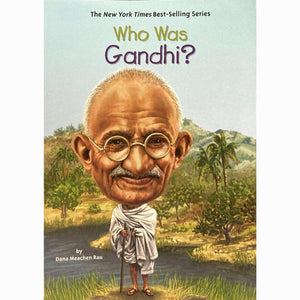 Who Was Gandhi?